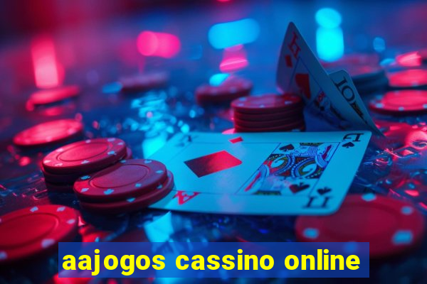 aajogos cassino online